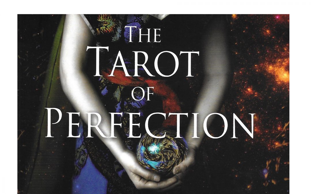 “The Tarot of Perfection”, by Rachel Pollack