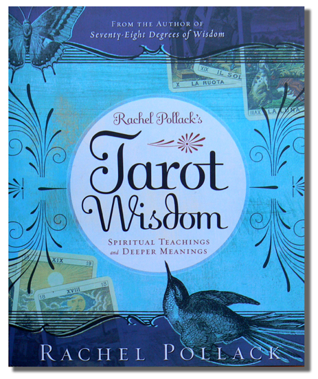 Rachel Pollack’s Book: Tarot Wisdom